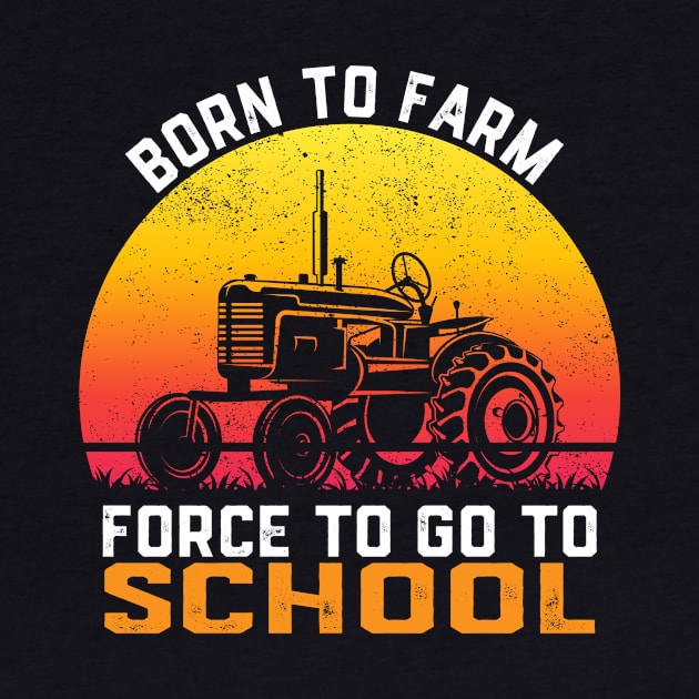 Farmer Born To Farm Forced To Go To School Agriculturist by ChrifBouglas